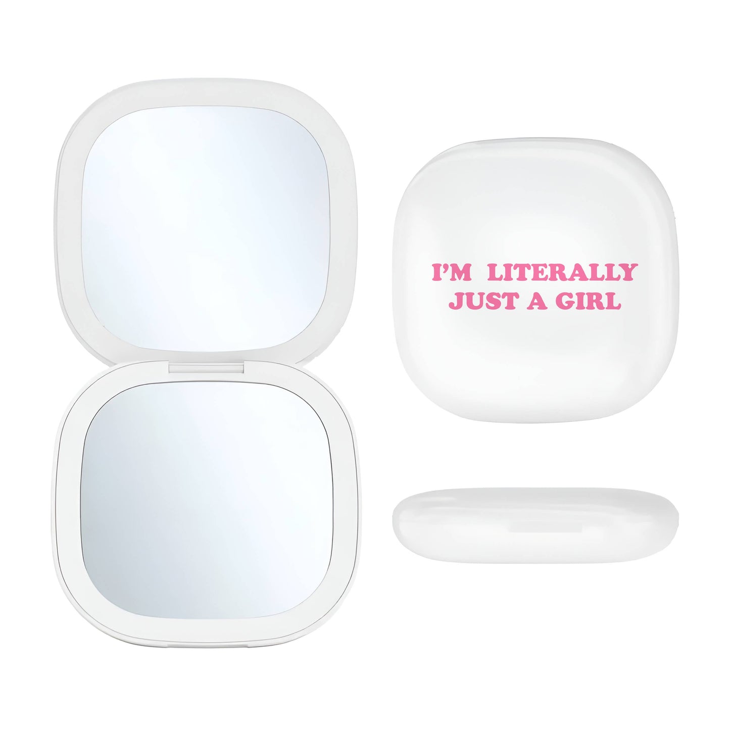 LED Compact Mirror - I'm Literally Just a Girl