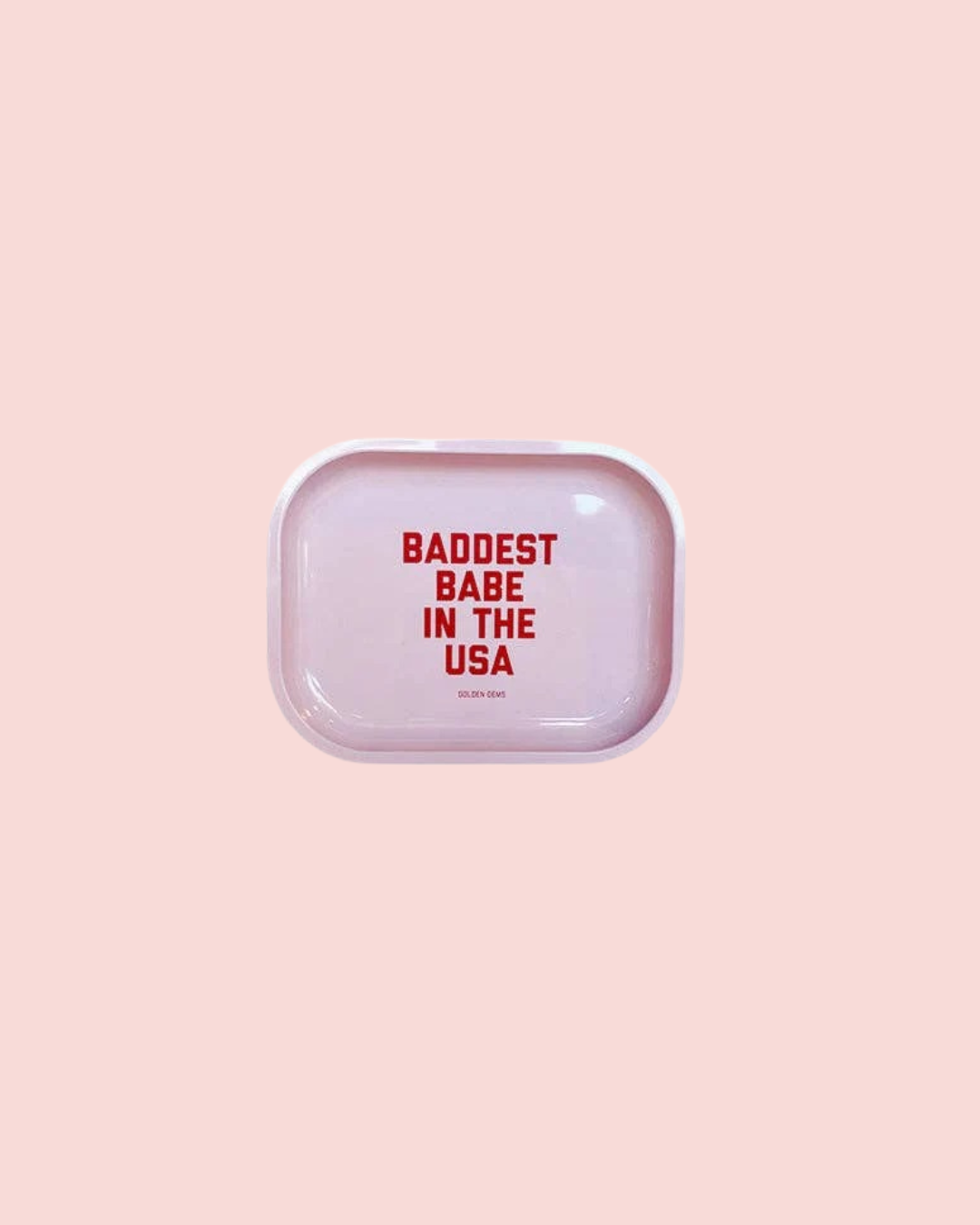 Baddest Babe in the USA Small Tray