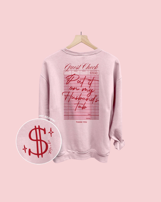 Put It On My Husband's Tab (Back Print)