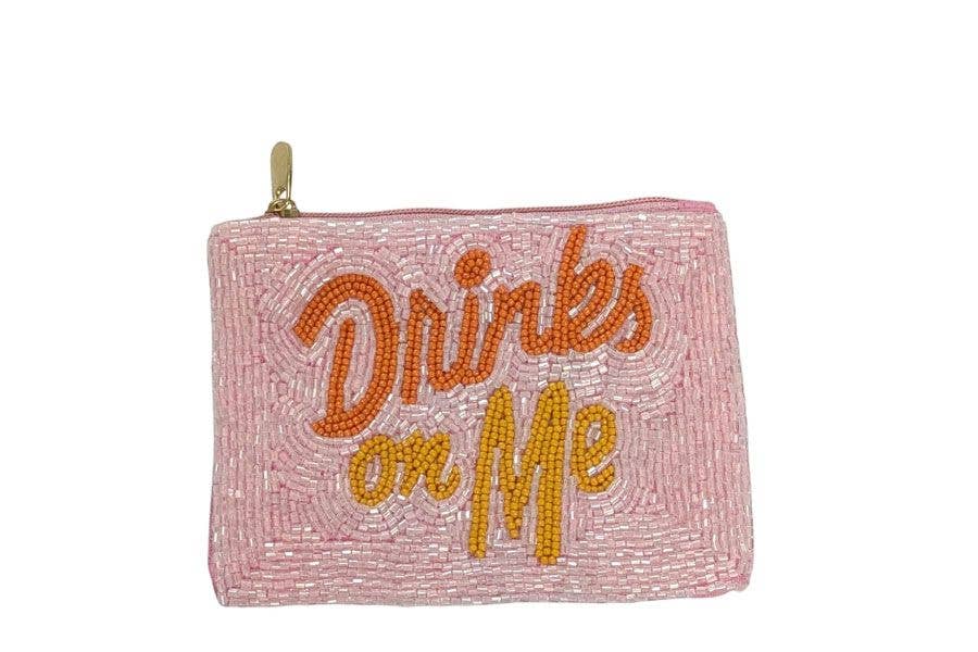 Ladies Fully Beaded DRINKS ON ME Themed Coin Purse