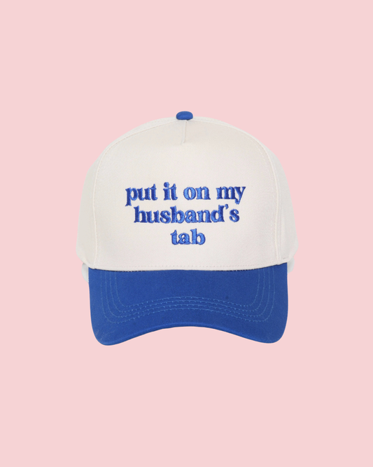 PUT IT ON MY HUSBAND'S TAB Embroidery Baseball Caps