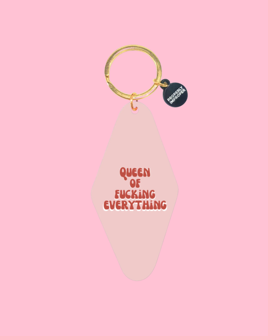 Printed Keychain Queen Of F*cking Everything