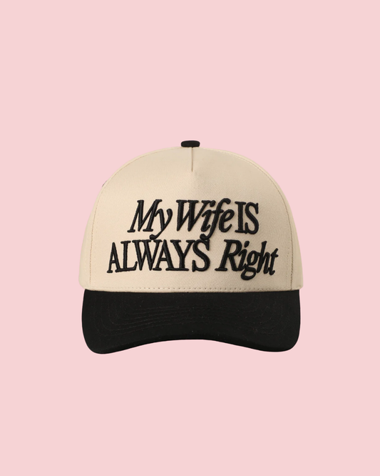 My Wife Is Always Right 3D Embroidery Two-Tone Trucker Hat
