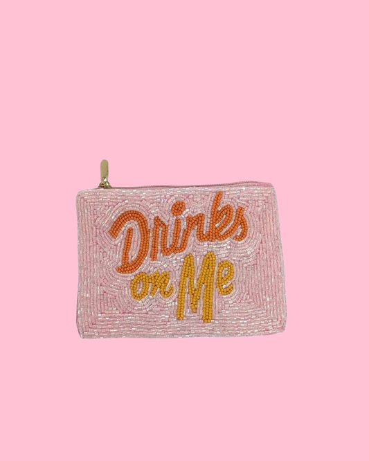 Ladies Fully Beaded DRINKS ON ME Themed Coin Purse
