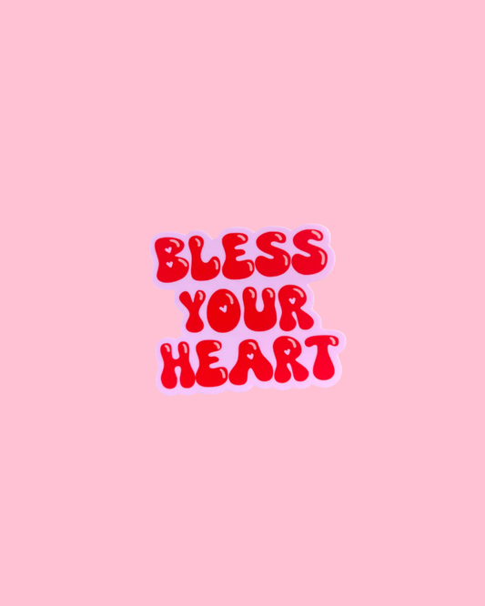 Bless Your Heart Funny Southern Saying Vinyl Sticker