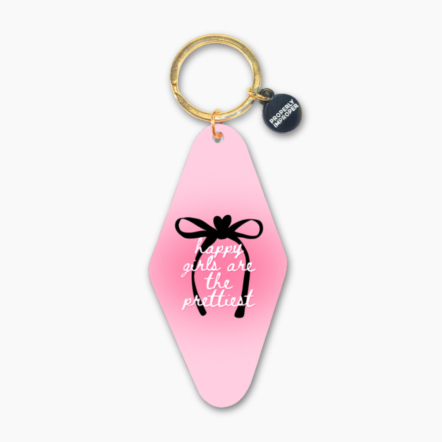 Printed Keychain Happy Girls Are The Prettiest Bow Design