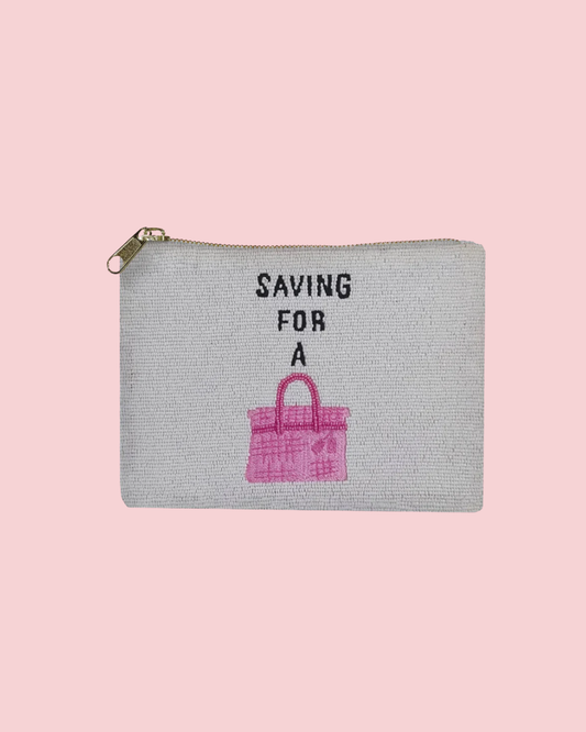 Beaded Bag - Saving for A Purse