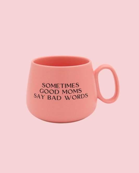 Jumbo Cappuccino Mug Sometimes Good Moms Say Bad Words