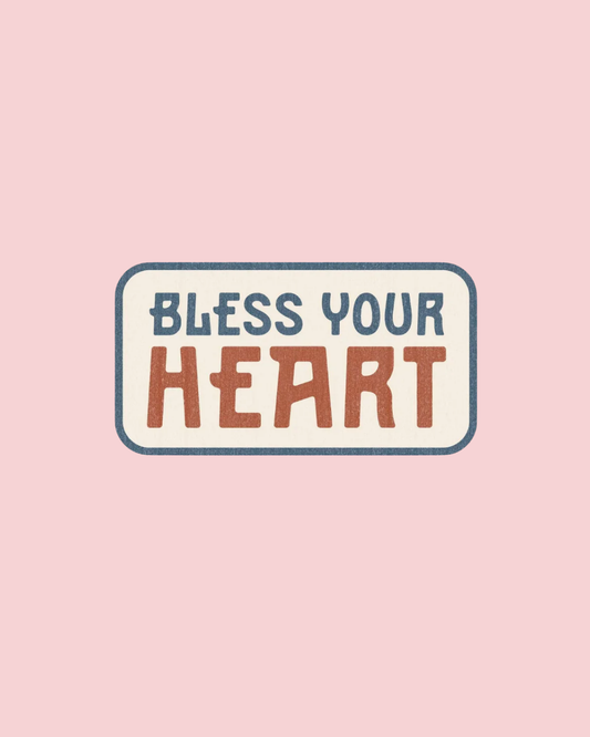 Bless Your Heart Sticker Decal, Southern Sayings