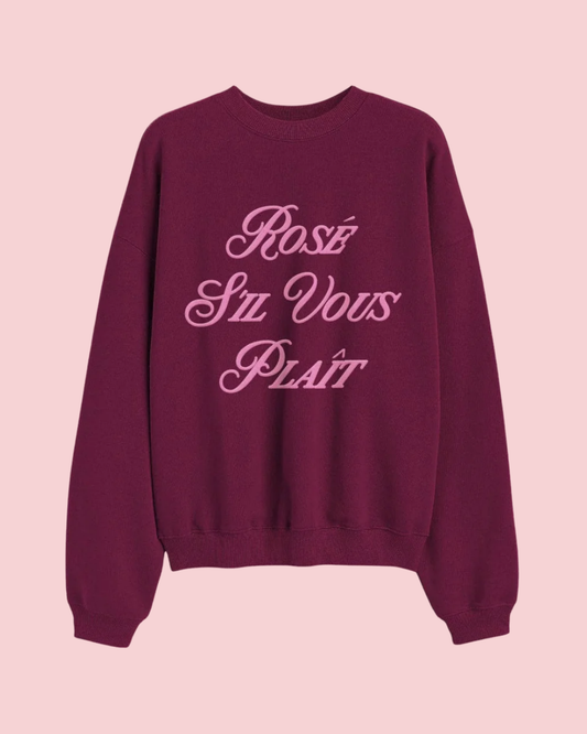 Rosé S'il Vous Plaît Sweatshirt