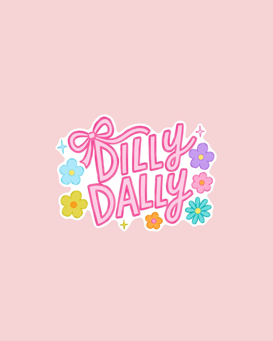 Vinyl Decal Dilly Dally