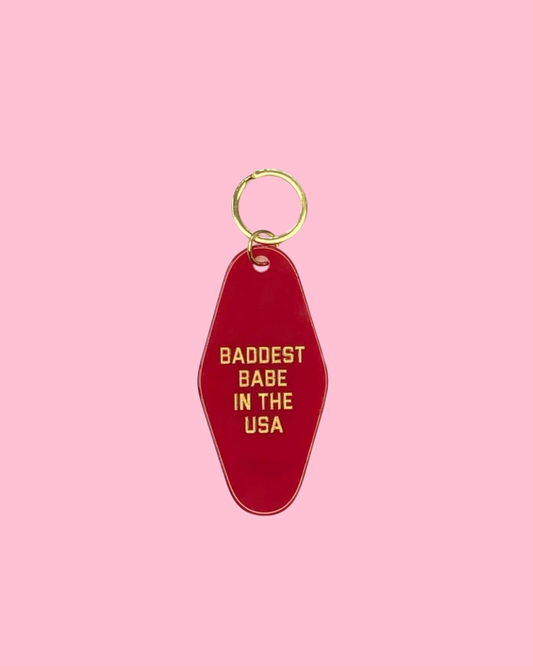 Baddest Babe In The USA Keychain