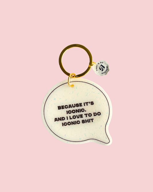 Because It's Iconic - Funny Motel Keychain