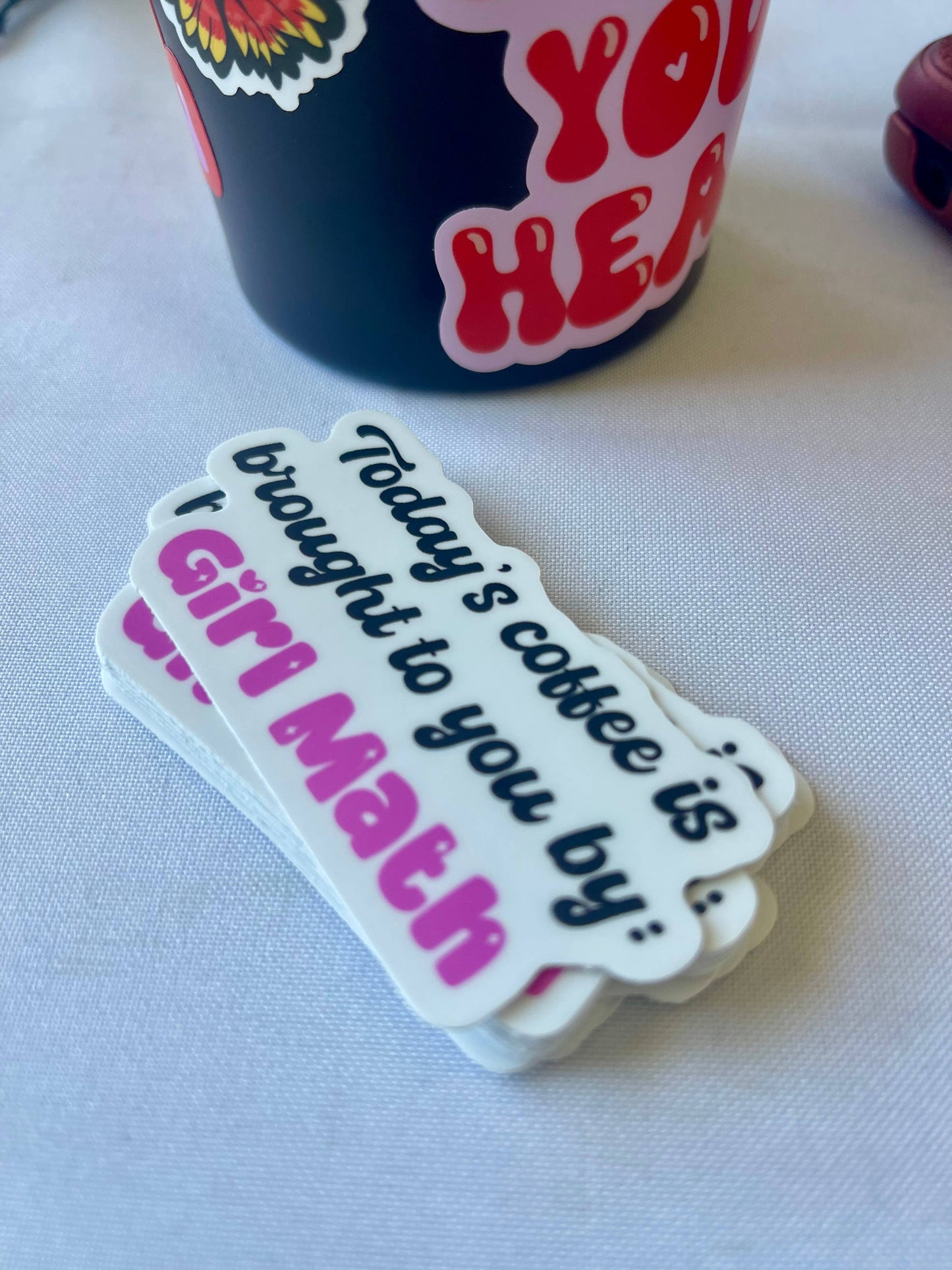 Today’s Coffee is Brought to You by Girl Math Vinyl Sticker