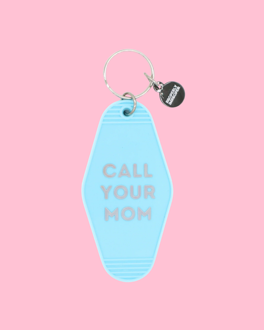 Hot Stamped Motel Keychain Call Your Mom
