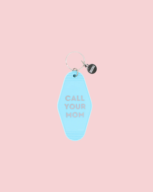 Hot Stamped Motel Keychain Call Your Mom