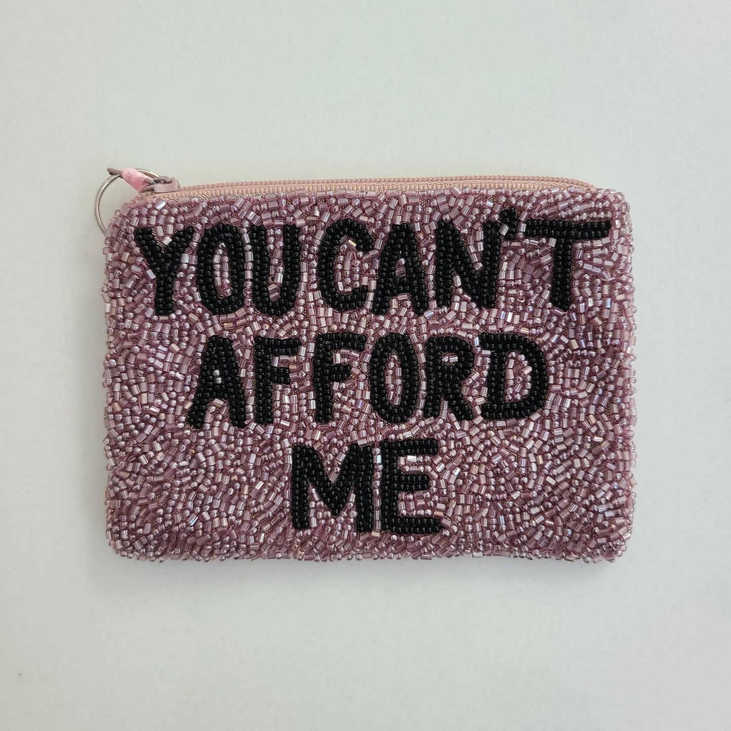 You Can''t Afford Me Coin Purse