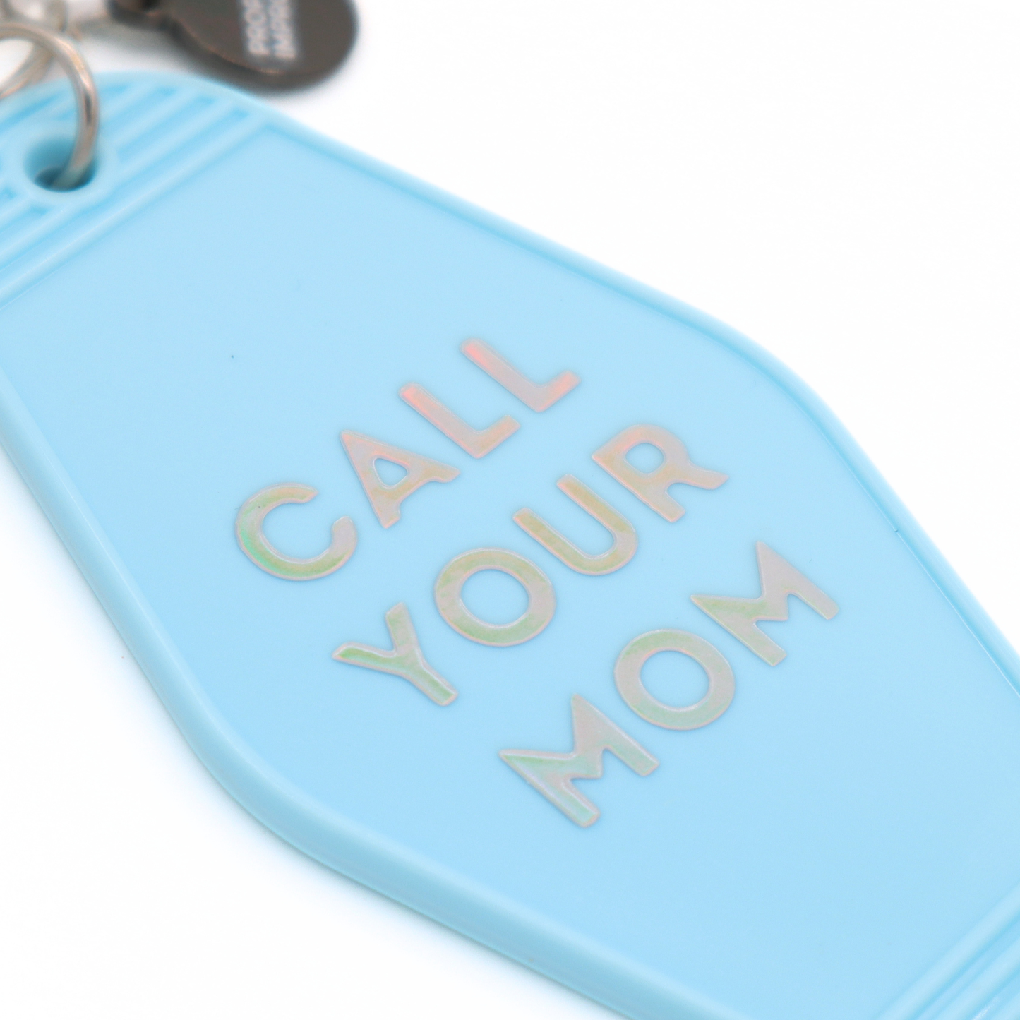Hot Stamped Motel Keychain Call Your Mom