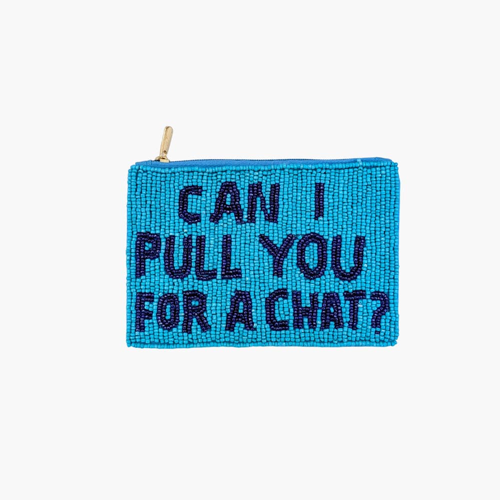 Can I Pull You For A Chat Beaded Coin Pouch