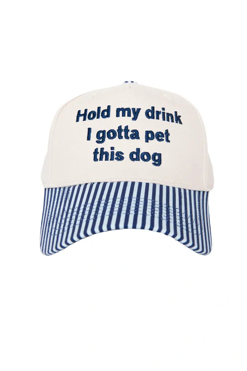 Hold My Drink I Gotta Pet This Dog Vintage Hat