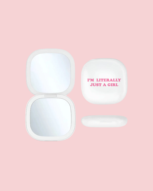 LED Compact Mirror - I'm Literally Just a Girl