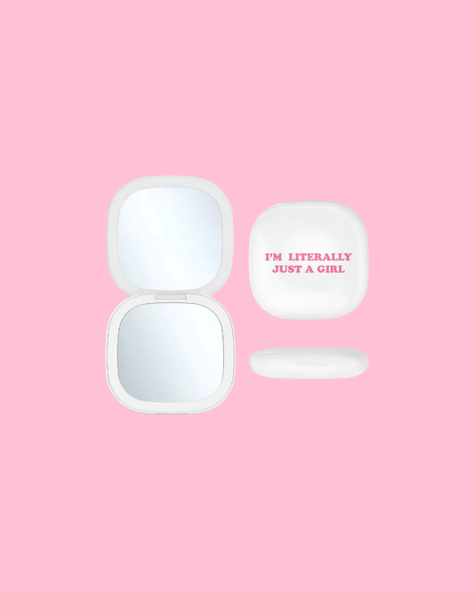 I'm Literally Just a Girl - LED Compact Mirror