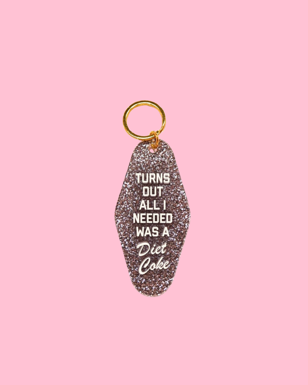 Turns Out All I Needed Was a Diet Coke Keychain