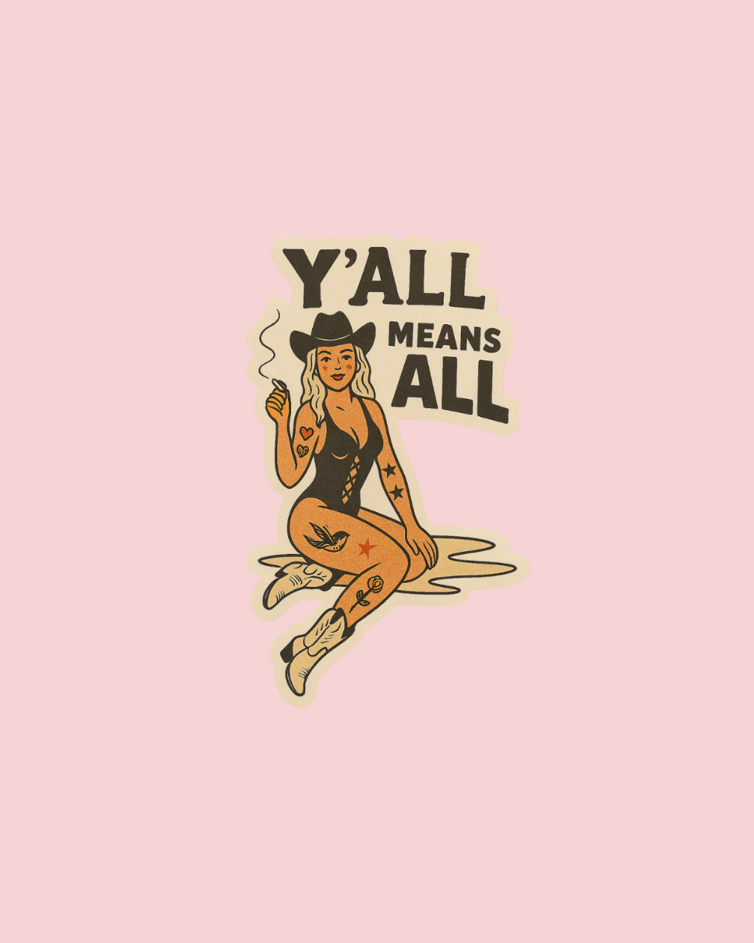 Y’all Means All Cowgirl Sticker – Inclusive Western Pin Up
