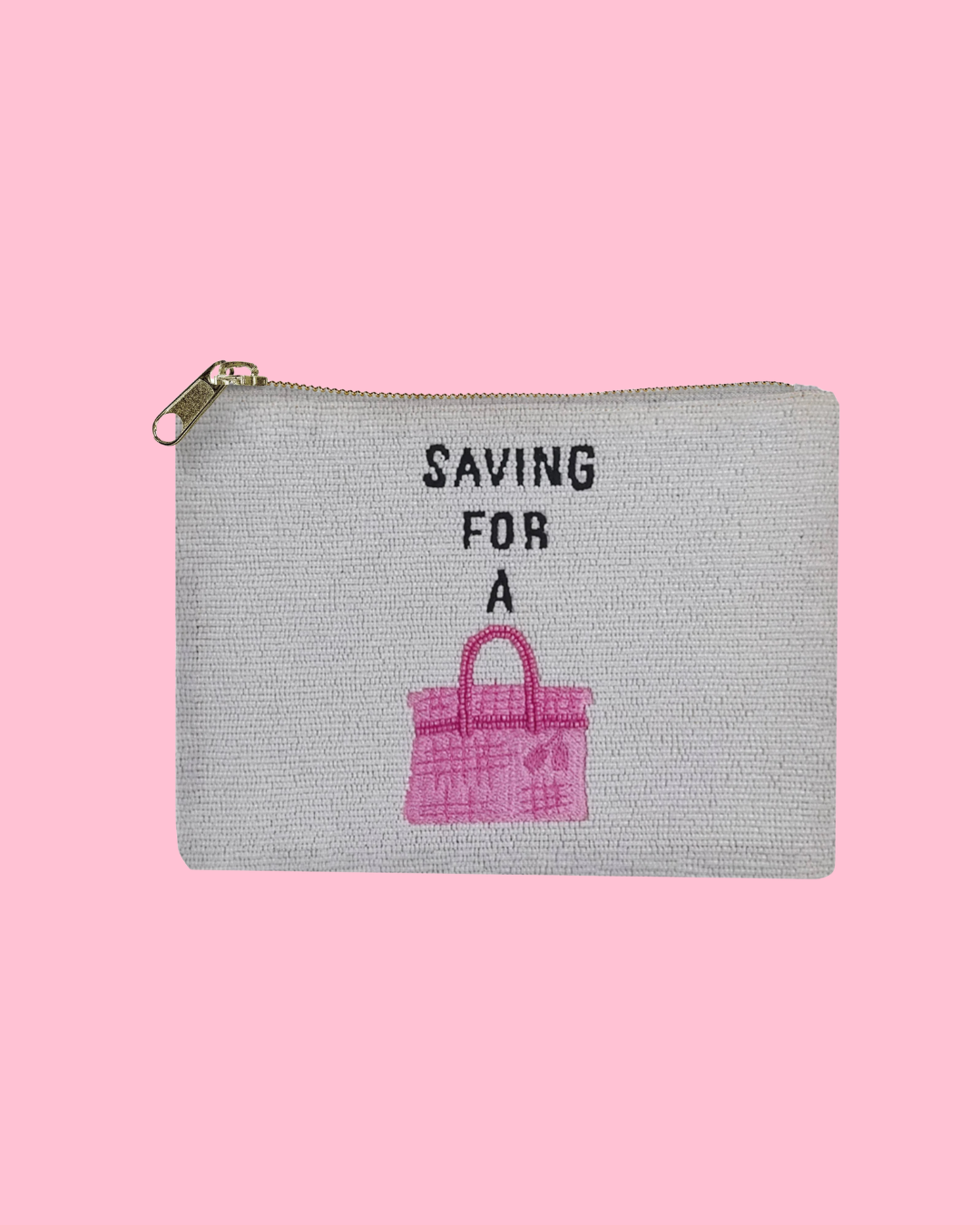 Beaded Bag - Saving for A Purse
