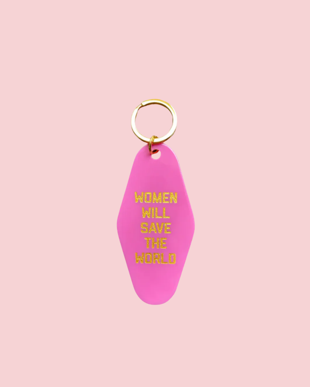 Women Will Save The World Keytag
