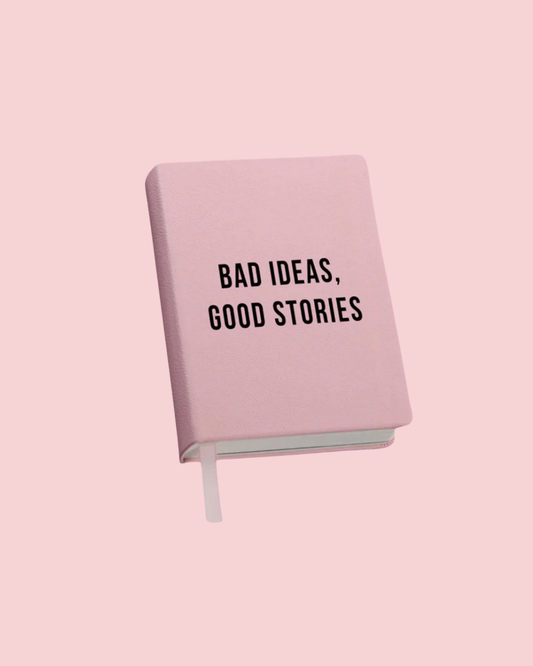 Bad Ideas, Good Stories Journal