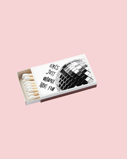 Girls Just Wanna Have Fun Match Box