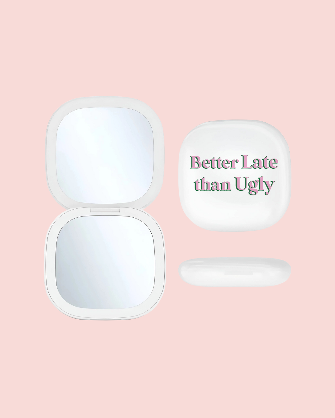 LED Compact Mirror - Better Late Than Ugly