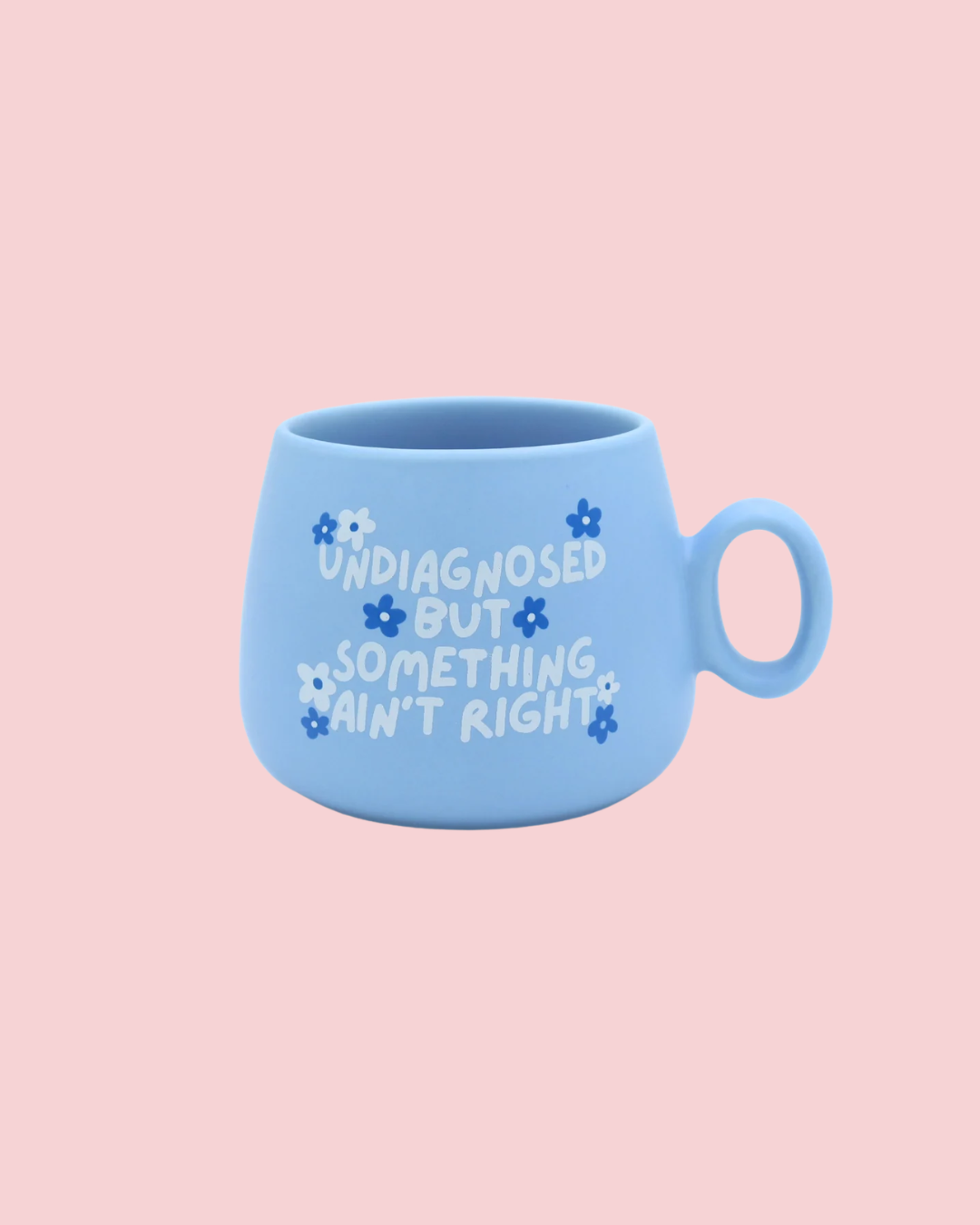 Cappuccino Mug Undiagnosed But Something Ain't Right