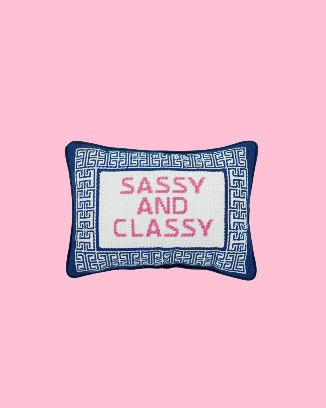 Sassy And Classy Embroidered Pillow