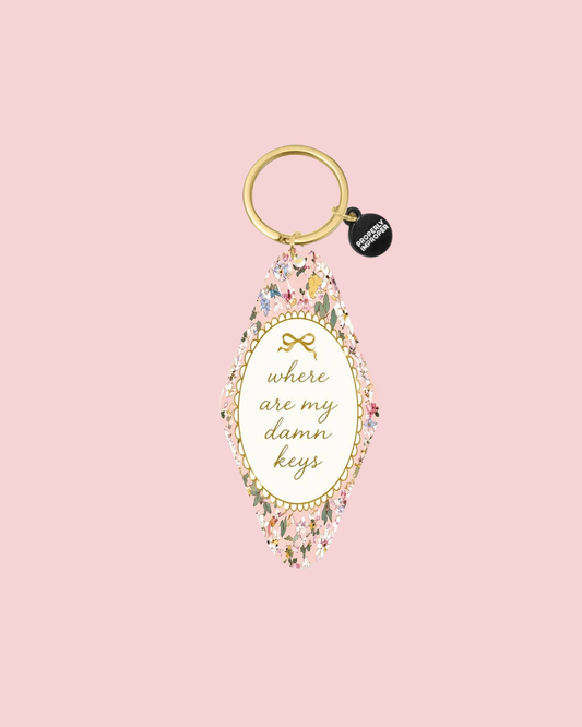 Printed Keychain Where Are My Damn Keys Floral