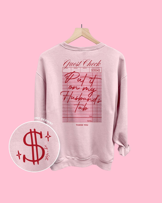 Put It On My Husband's Tab (Back Print)