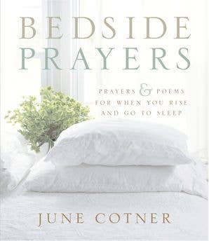 Bedside Prayers : June Cotner