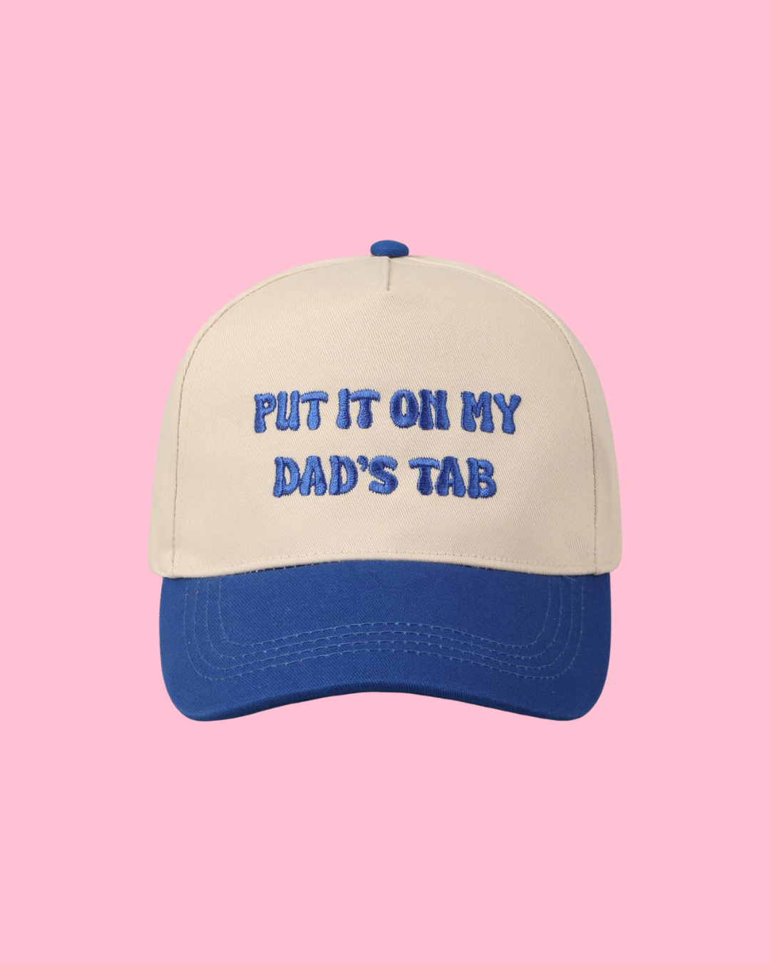 Put It On My Dad's Tab Embroidery Two-Tone Hat