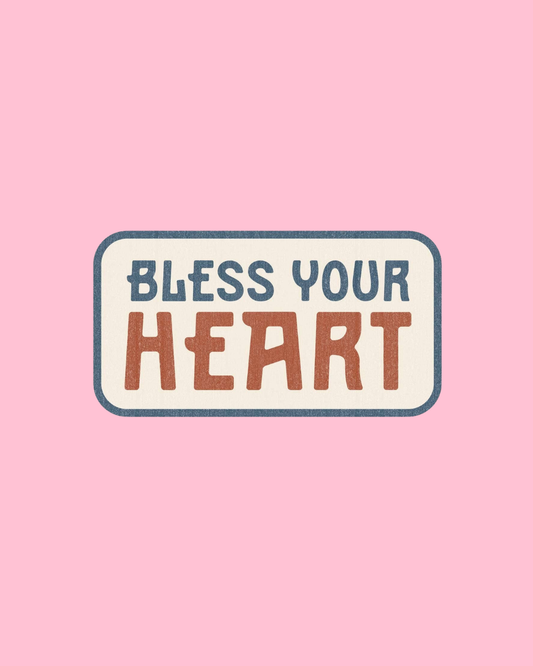 Bless Your Heart Sticker Decal, Southern Sayings