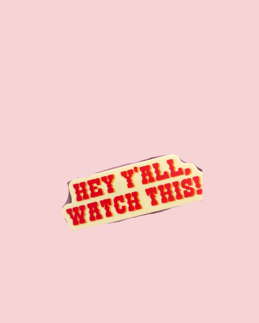 Hey Y’all Watch This Funny Southern Vinyl Sticker