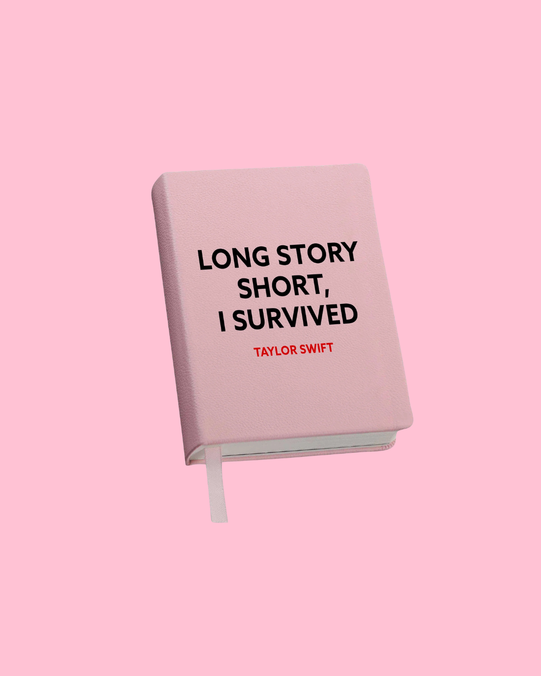 Long Story Short - Taylor Swift- Journal (Pink)