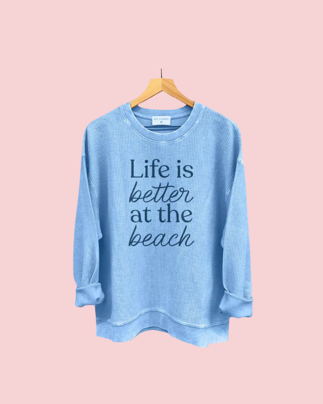 Life Is Better At The Beach