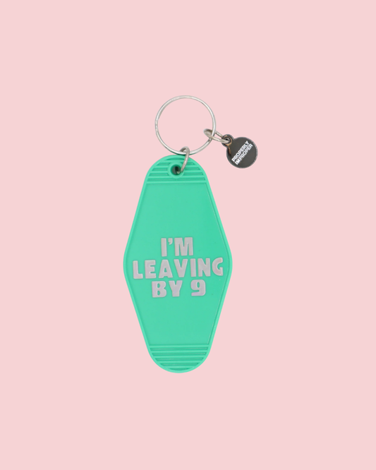 Hot Stamped Motel Keychain I'm Leaving By 9