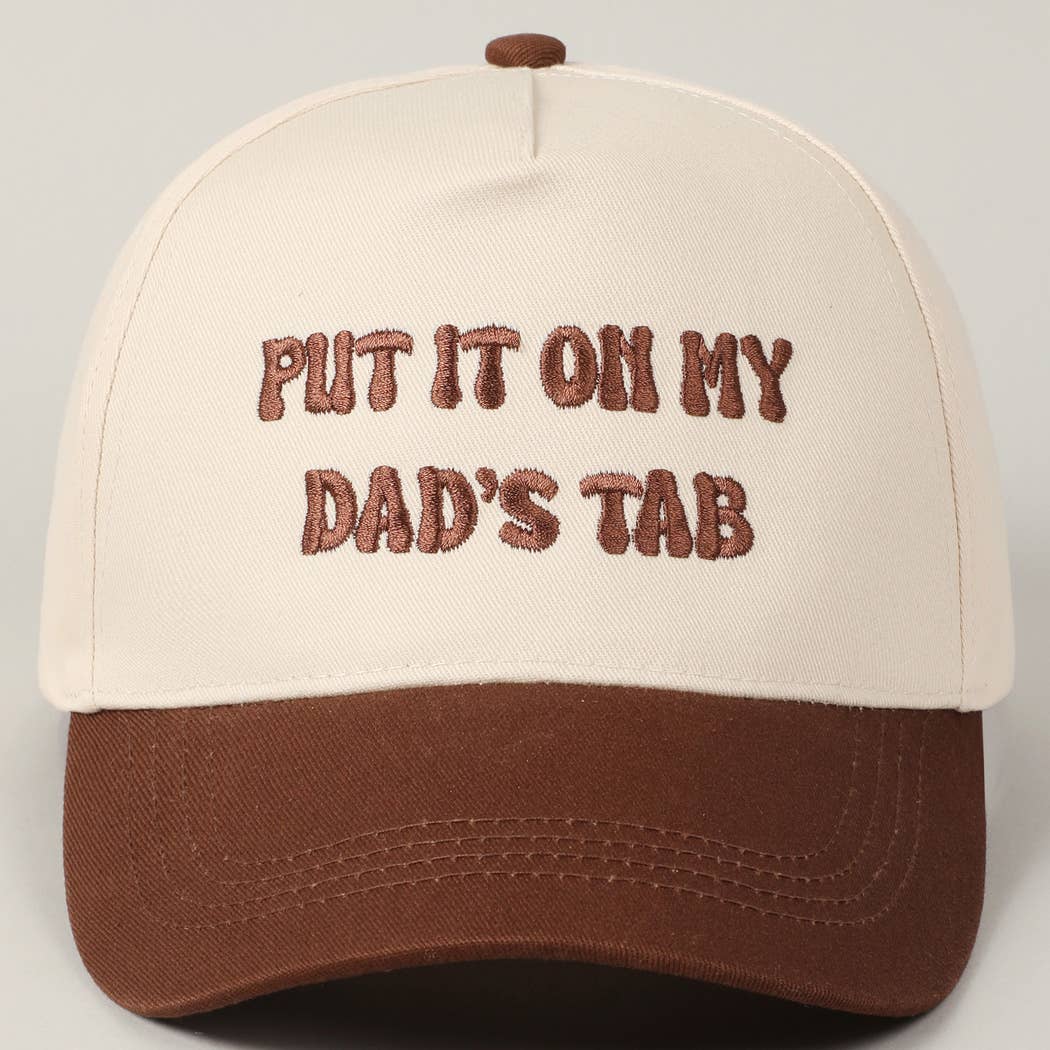 Put It On My Dad's Tab Embroidery Two-Tone Hat