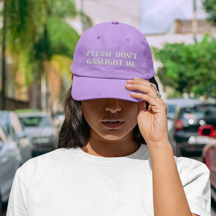 Please Don't Gaslight Me Dad Hat