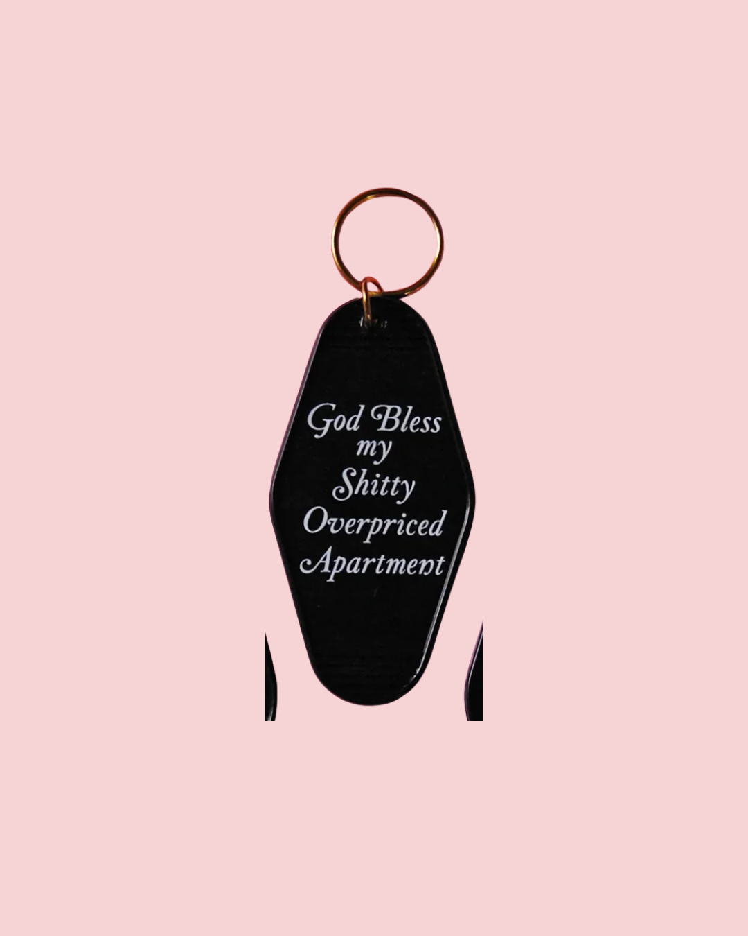 God Bless my Shitty Apartment keychain