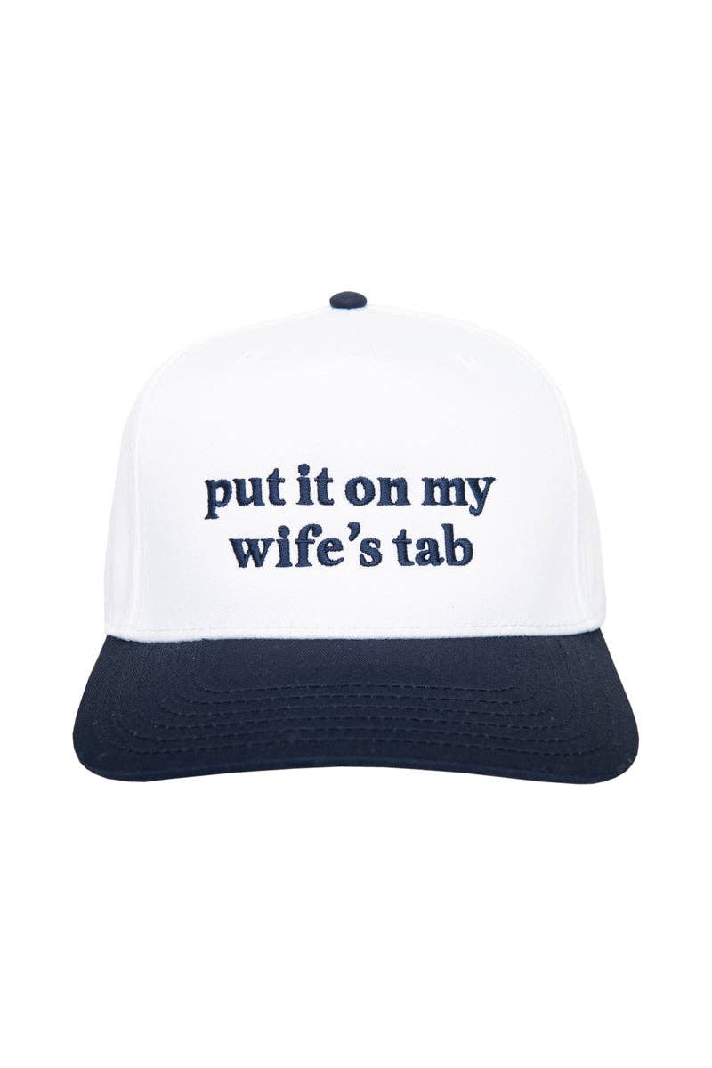 Put It On My Wife's Tab Trucker Hats