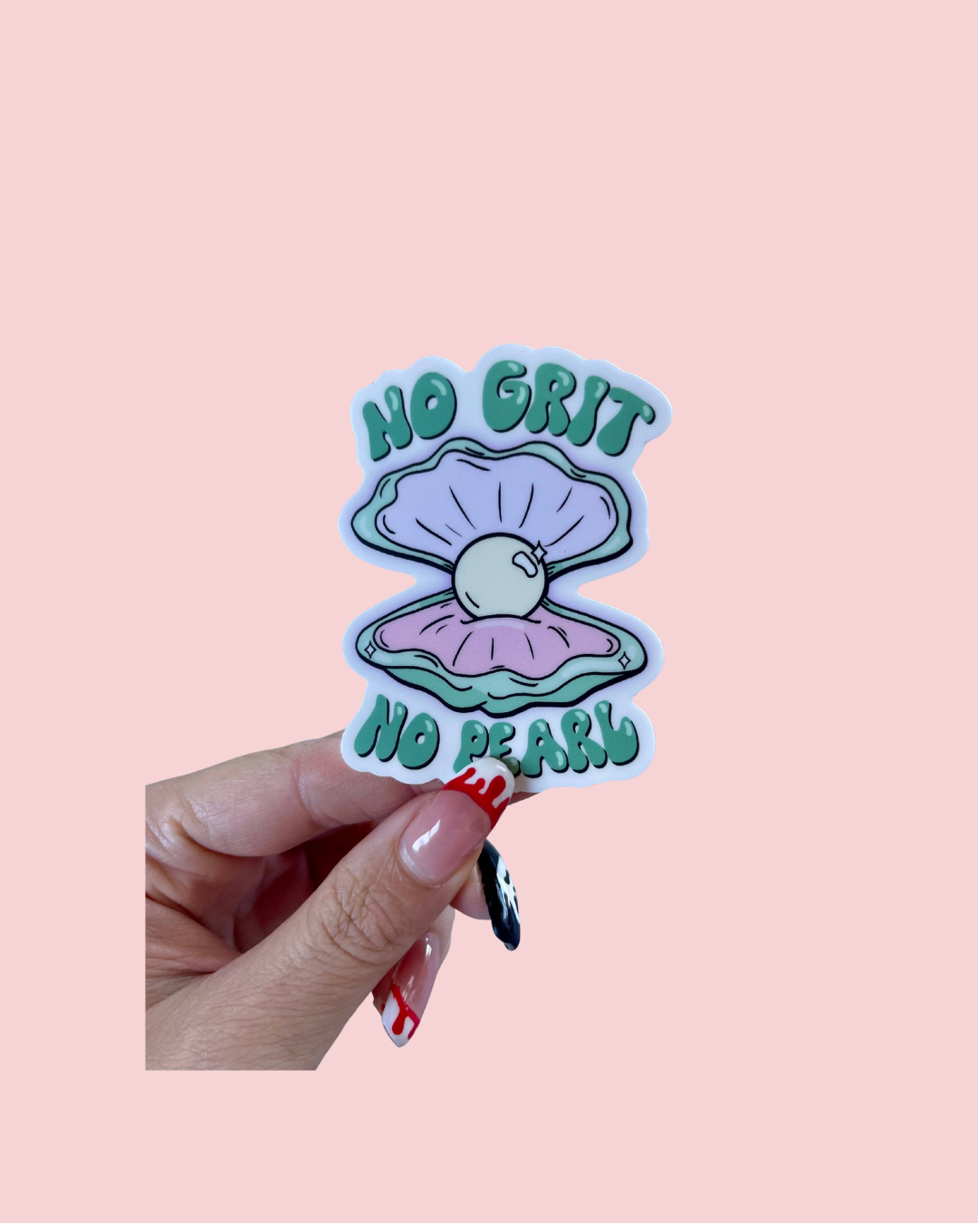 No Grit No Pearl Hand-Drawn Motivational Vinyl Sticker