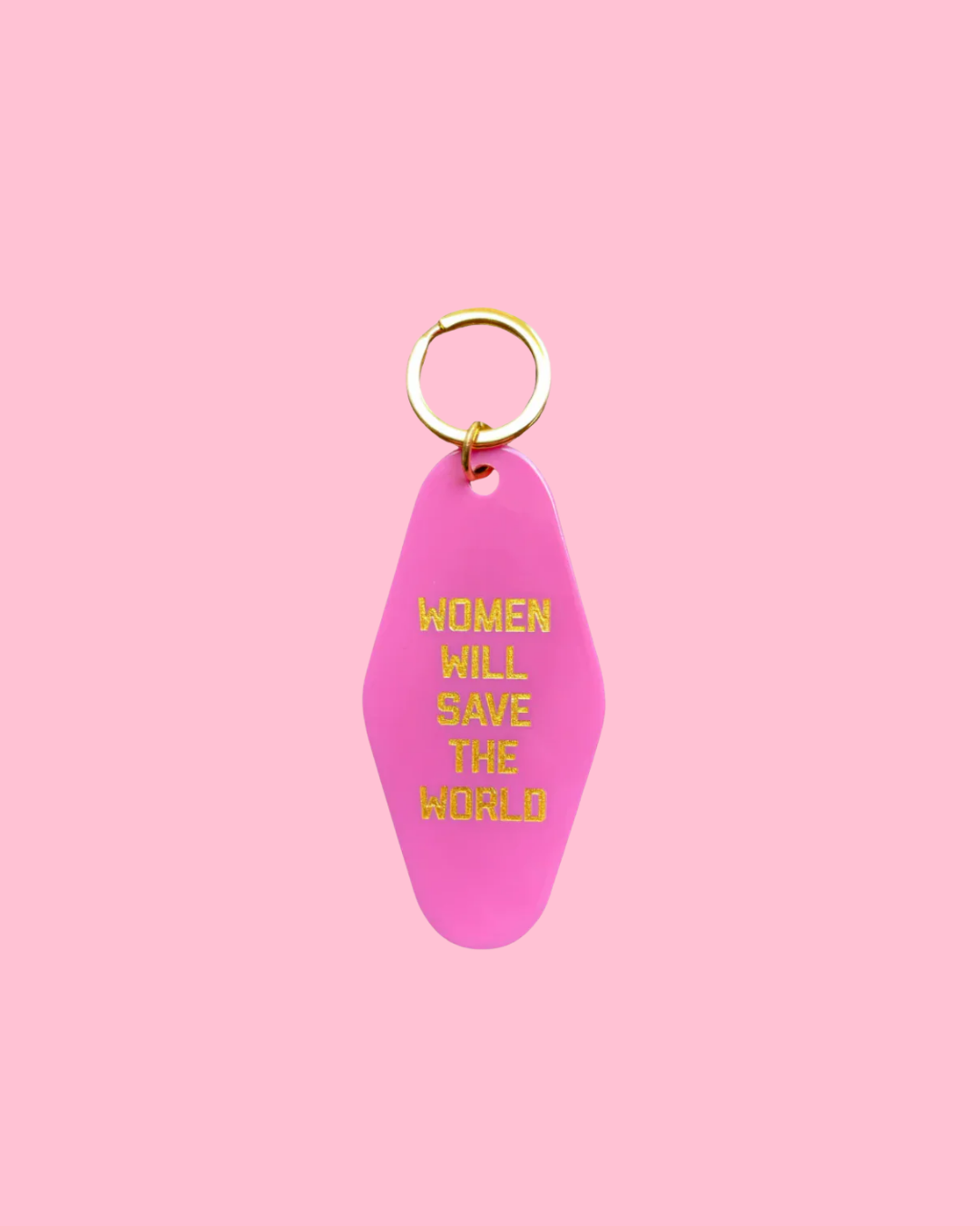 Women Will Save The World Keytag